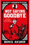 Not Saying Goodbye