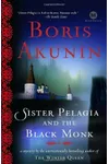 Sister Pelagia and the Black Monk / Pelagia and the Black Monk