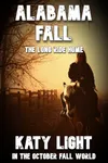 Alabama Fall: The Long Ride Home