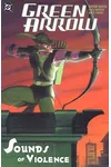 Green Arrow, Vol. 2: Sounds of Violence