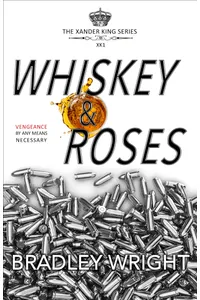 Whiskey & Roses