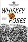 Whiskey & Roses