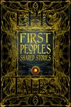 First Peoples Shared Stories: Gothic Fantasy )