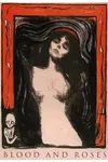 Blood and Roses