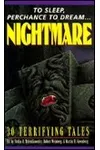 To Sleep, Perchance to Dream...Nightmare