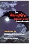 The Vampire Hunters' Casebook