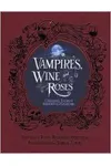 Vampires, Wine & Roses