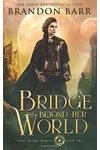 Bridge Beyond Her World