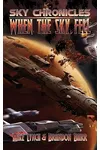 When the Sky Fell