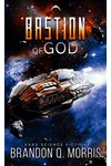 The Bastion of God