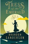 Tress of the Emerald Sea