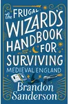 The Frugal Wizard's Handbook for Surviving Medieval England