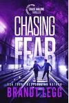 Chasing Fear