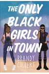 The Only Black Girls in Town