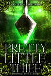 Pretty Little Thief