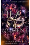 In the Heat of the Moment