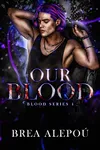 Our Blood