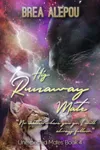 His Runaway Mate