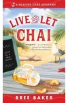 Live and Let Chai
