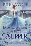 How to Return a Lady's Slipper
