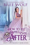 How to Live Happily Ever After
