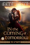 In the Coming of Tomorrow