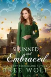 Shunned & Embraced