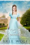 Forgotten & Remembered