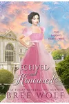Deceived & Honoured