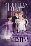Lord Dearborn's Destiny