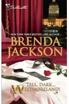 Tall, Dark... Westmoreland!