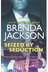 Seized by Seduction