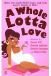 A Whole Lotta Love