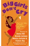 Big Girls Don't Cry