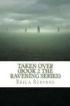 Taken Over