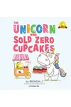 The Unicorn Who Sold Zero Cupcakes?