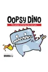 Oopsy Dino