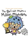 The Girl Who Makes a Million Mistakes