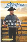 Reunited with the Rancher