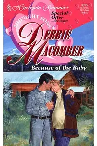 Because of the Baby
