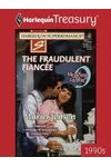 The Fraudulent Fiancee