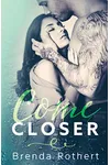 Come Closer