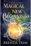 Magical New Beginnings