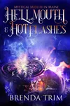 Hellmouth & Hot Flashes