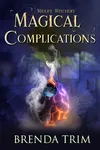 Magical Complications