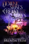 Demonic Stones & Creaky Bones