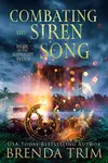 Combating the Siren Song