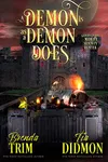 A Demon is as a Demon Does