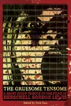 The Gruesome Tensome: A Short Story Tribute to the Films of Herschell Gordon Lewis