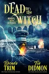 Dead to the Witch